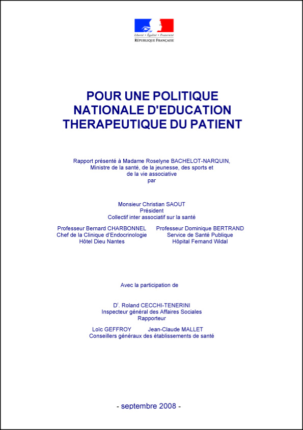 Pour une politique nationale d'éducation thérapeutique du patient, rapport de Messieurs Saout, Charbonnel et Bertrand.
