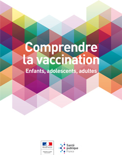 Comprendre la vaccination, livret de 36 pages réalisé par Santé Publique France